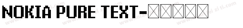 NOKIA PURE TEXT字体转换